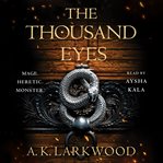 The thousand eyes : Serpent Gates cover image