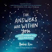The Answers Are Within You : Sparks of Wisdom for Your Journey cover image