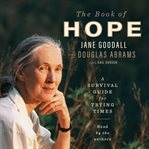 The book of hope : a survival guide for trying times cover image