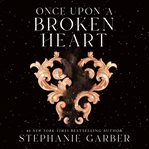 Once upon a broken heart cover image