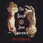 The death of Jane Lawrence cover image