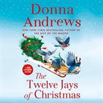 The twelve jays of Christmas : a Meg Langslow mystery cover image