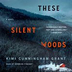 These silent woods : a novel cover image