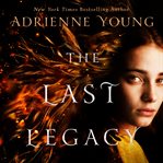 The last legacy : a novel cover image