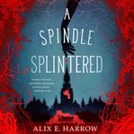 A spindle splintered cover image