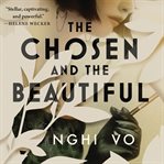 The chosen and the beautiful cover image