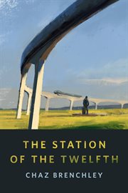 The Station of the Twelfth : A Tor.com Original cover image