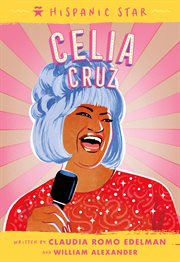 Celia Cruz : Hispanic Star cover image