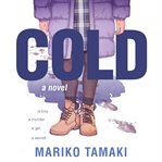 Cold : a novel cover image