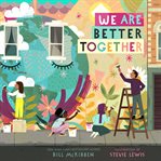 We Are Better Together cover image