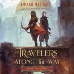 Travelers along the way : a Robin Hood remix cover image