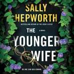 The Younger Wife : A Novel cover image