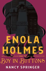 Enola Holmes and the boy in buttons cover image