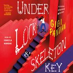 Under lock & skeleton key cover image