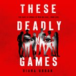 These deadly games cover image