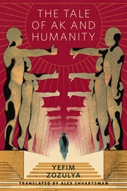 The Tale of Ak and Humanity cover image