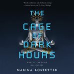 The Cage of Dark Hours cover image