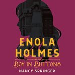 Enola holmes and the boy in buttons cover image