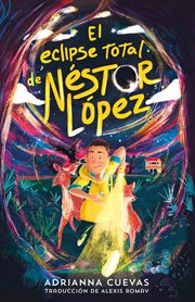 The Total Eclipse of Nestor Lopez cover image