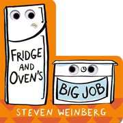 Fridge and Oven's Big Job : Big Jobs Books cover image