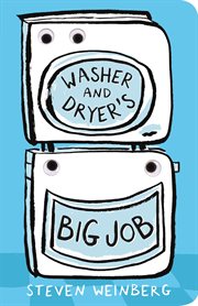 Washer and Dryer's Big Job : Big Jobs Books cover image