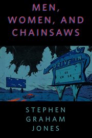 Men, Women, and Chainsaws cover image