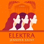 Elektra : A Novel cover image