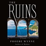The Ruins : A Novel cover image