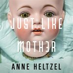 Just Like Mother cover image