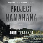 Project Namahana : A Novel cover image