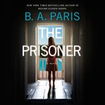 The Prisoner : A Novel cover image