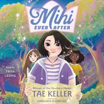 Mihi Ever After : Mihi Ever After cover image