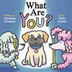 What Are You? cover image