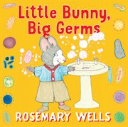 Little Bunny, Big Germs cover image