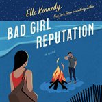 Bad Girl Reputation : Avalon Bay cover image