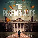 The Resemblance : A Novel cover image