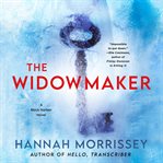 The Widowmaker : Black Harbor Novels cover image