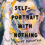 Self : Portrait With Nothing cover image
