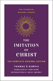 The Imitation of Christ : Essential Wisdom Library cover image