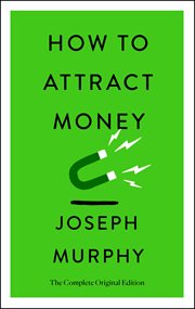 How to Attract Money : Simple Success Guides cover image