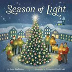 Season of Light : A Christmas Picture Book cover image