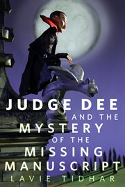 Judge Dee and the mystery of the missing manuscript. Judge Dee cover image
