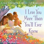 I Love You More Than You'll Ever Know cover image