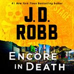 Encore in Death : An Eve Dallas Novel. In Death cover image
