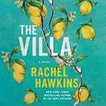 The Villa : A Novel cover image