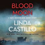 Blood Moon : Kate Burkholder cover image