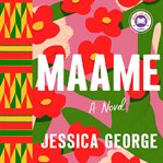 Maame : A Today Show Read With Jenna Book Club Pick cover image