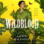 Wildblood : A Novel cover image