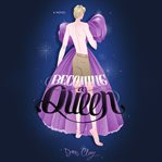 Becoming a Queen cover image