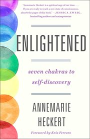 Enlightened : Seven Chakras to Self-Discovery cover image